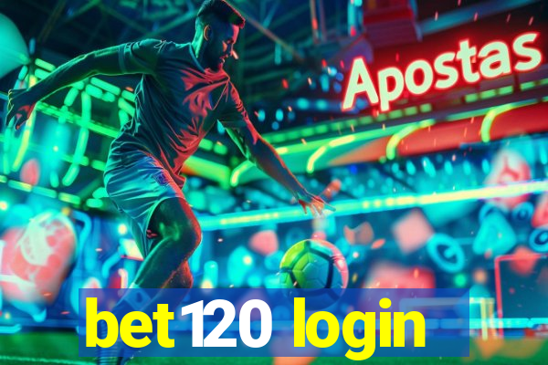 bet120 login